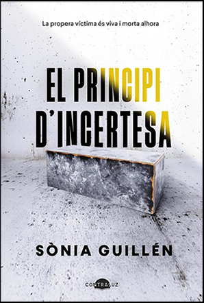 PORTADA-LIBRO-RESENA Ressenya #02 El principi d'incertesa de Sònia Guillén.